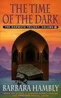 The Time of the Dark: Book One by Barbara Hambly