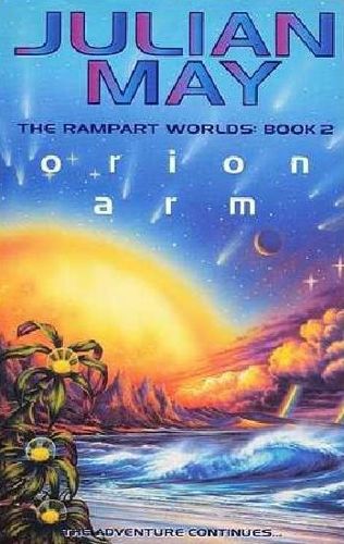 Orion Arm by Julian May