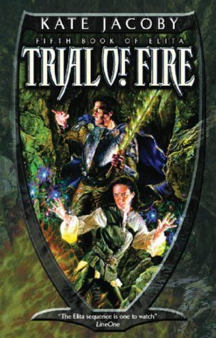 Trial of Fire by Kate Jacoby