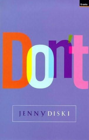 Don't by Jenny Diski