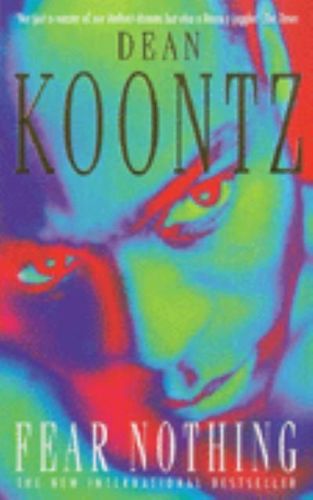Fear Nothing by Dean Koontz