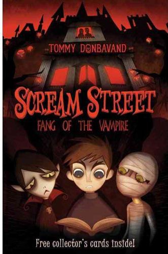 Scream Street: Fang of the Vampire by Tommy Donbavand