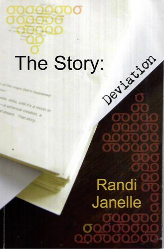 The Story: Deviation by Randi Janelle