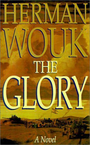 The Glory by Herman Wouk