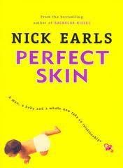 Perfect Skin by Nick Earls