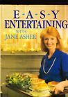 Easy Entertaining with Jane Asher by Jane Asher