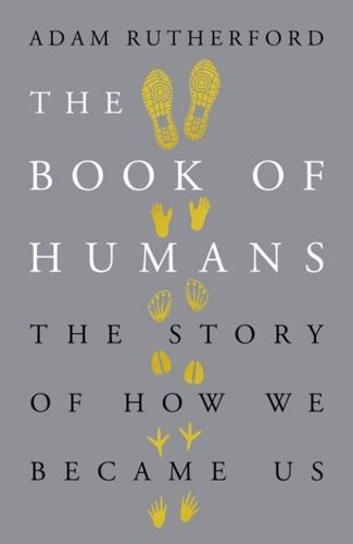 The Book of Humans by Adam Rutherford