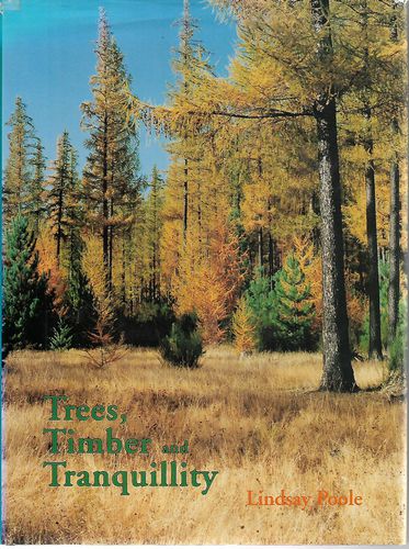 Trees, Timber And Tranquillity by Lindsay Poole