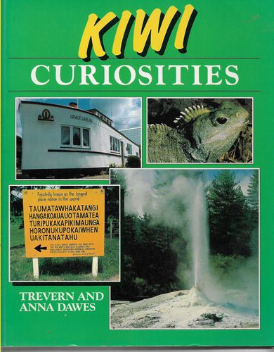 Kiwi Curiosities by Anna Dawes and Trevern Dawes