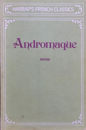 Andromaque by Jean Racine and R.P. Sert