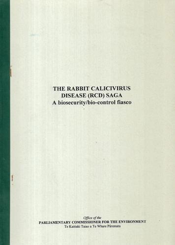 The Rabbit Calicivirus Disease (Rcd) Saga: a Biosecurity/Bio-Control Fiasco