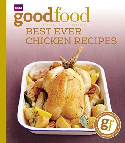 'Good Food': 101best Ever Chicken Recipes by Jeni Wright