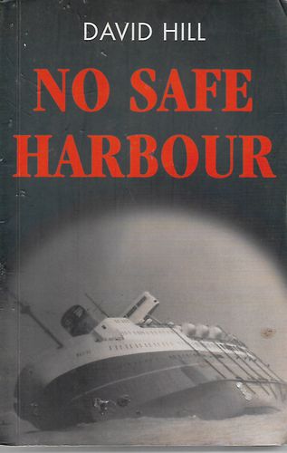 No Safe Harbour by David Hill