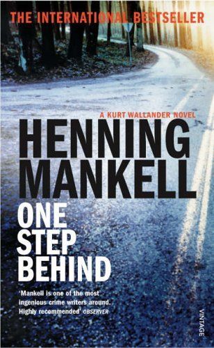 One Step Behind (Kurt Wallender Mystery) by Henning Mankell