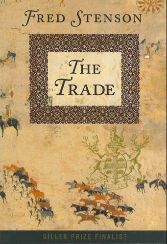 The Trade by Fred Stenson