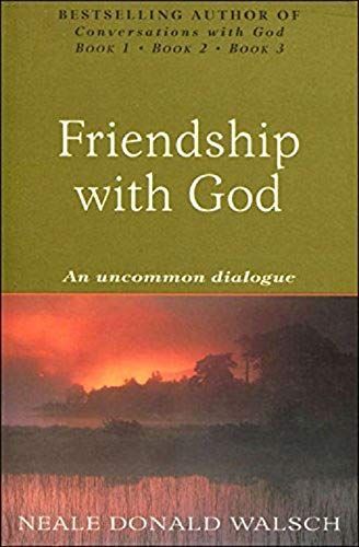 Friendship with God by Neale Donald Walsch