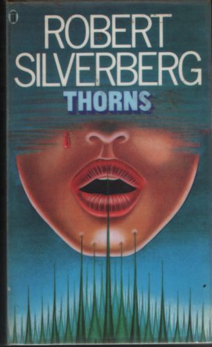 THORNS by Robert Silverberg