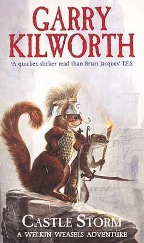 Castle Storm (Welkin Weasels) by Garry Douglas Kilworth