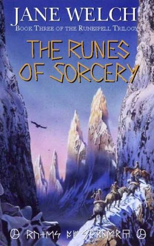 The Runes of Sorcery (Runespell Trilogy) by Jane Welch