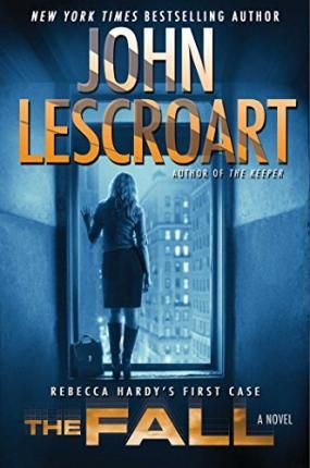 The Fall by John Lescroart