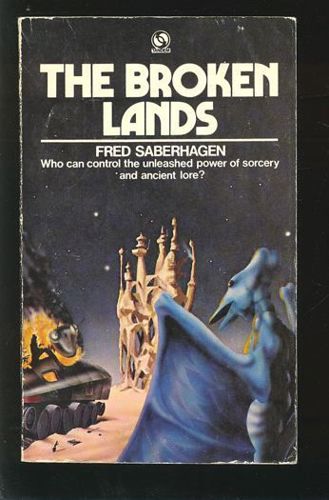 The Broken Lands by Fred Saberhagen