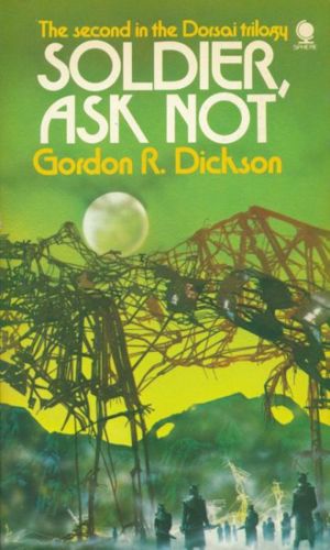 Soldier, Ask Not by Gordon R. Dickson