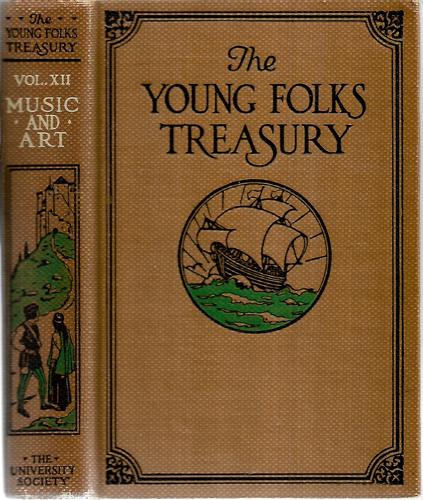 The Young Folks Treasury: Volume 12 - Music And Art