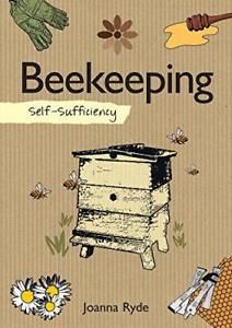 Beekeeping - Self-Sufficiency by Joanna Ryde