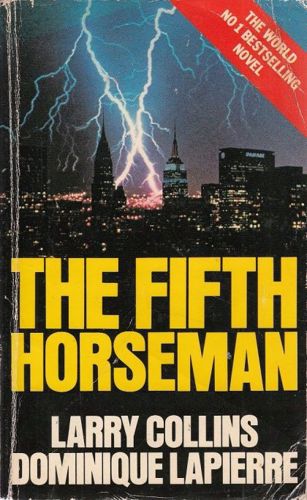 The Fifth Horseman by Larry Collins and Dominique Lapierre