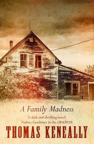 A Family Madness by Thomas Keneally