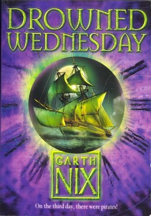 Drowned Wednesday by Garth Nix