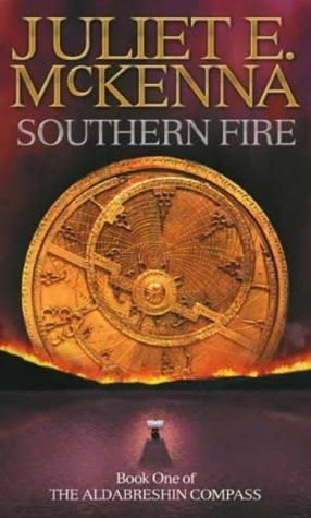 Southern Fire (Aldabreshin Compass) by Juliet E. McKenna