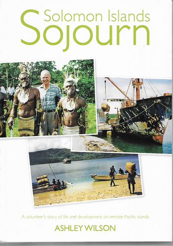 Solomon Islands Sojourn by Ashley Wilson