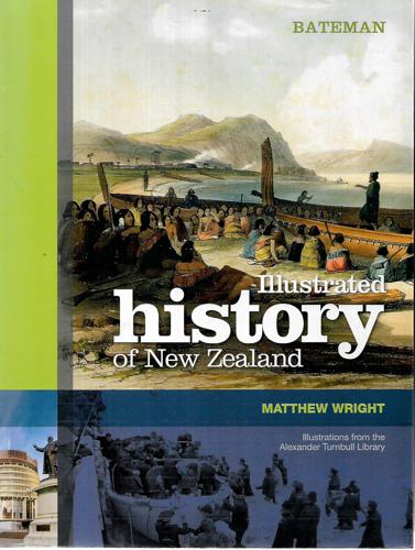 Illustrated history of New Zealand by Matthew Wright