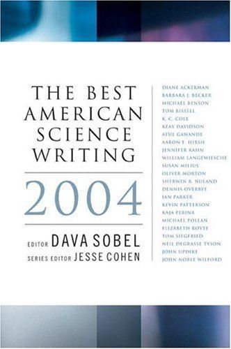 The Best American Science Writing 2004 by Dava Sobel