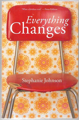 Everything Changes by Stephanie Johnson