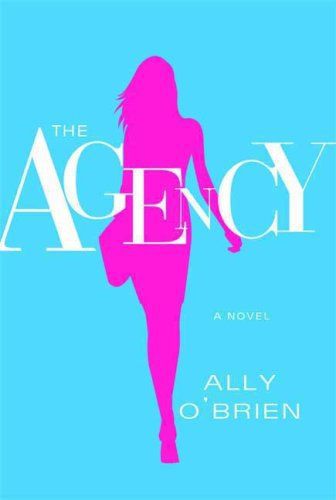 The Agency by Ally O'brien