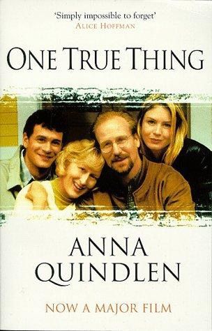 One True Thing by Anna Quindlen