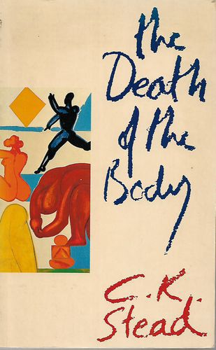 The Death of the Body by C. K. Stead