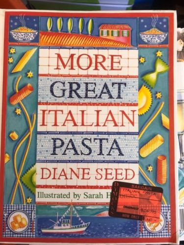 More Great Italian Pasta by Diane Seed