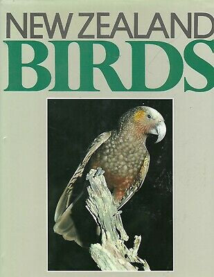 New Zealand Birds by Don Brathwaite and Don Hadden and Warren Jacobs and John Warham