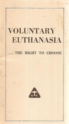 Voluntary Euthanasia...the Right To Choose