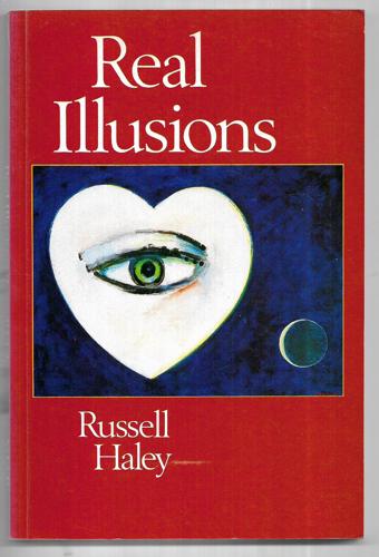Real Illusions by Russell Haley