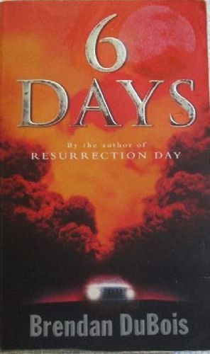 Six Days by Brendan DuBois