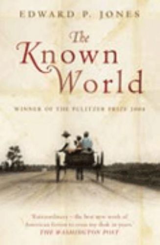 The Known World by Edward P. Jones