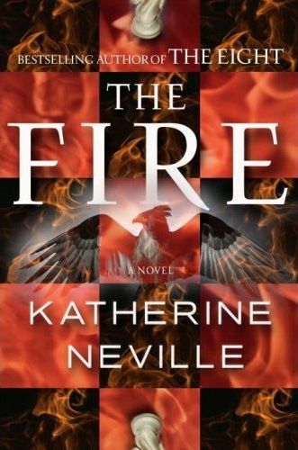 The Fire by Katherine Neville