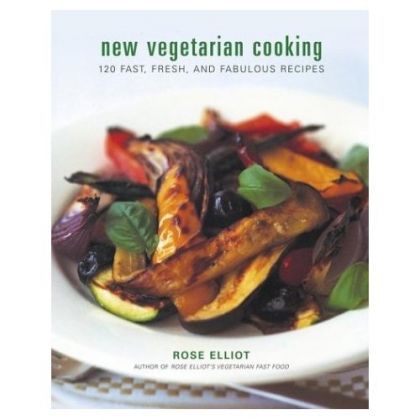 The New Vegetarian Cook Book by Rose Elliot