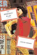 The Perfect Play by Louise Wener