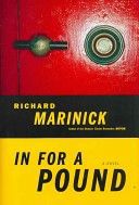 In For A Pound by Richard Marinick