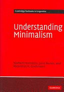 Understanding Minimalism (Cambridge Textbooks in Linguistics) by Kleanthes K. Grohmann and Norbert Hornstein and Jairo Nunes